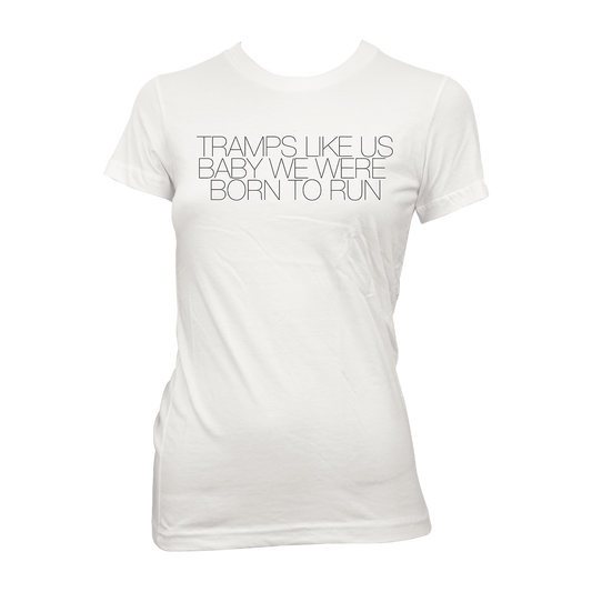 Tramps Like Us Women's Tee