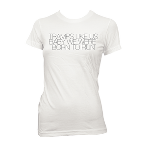 Tramps Like Us Women's Tee